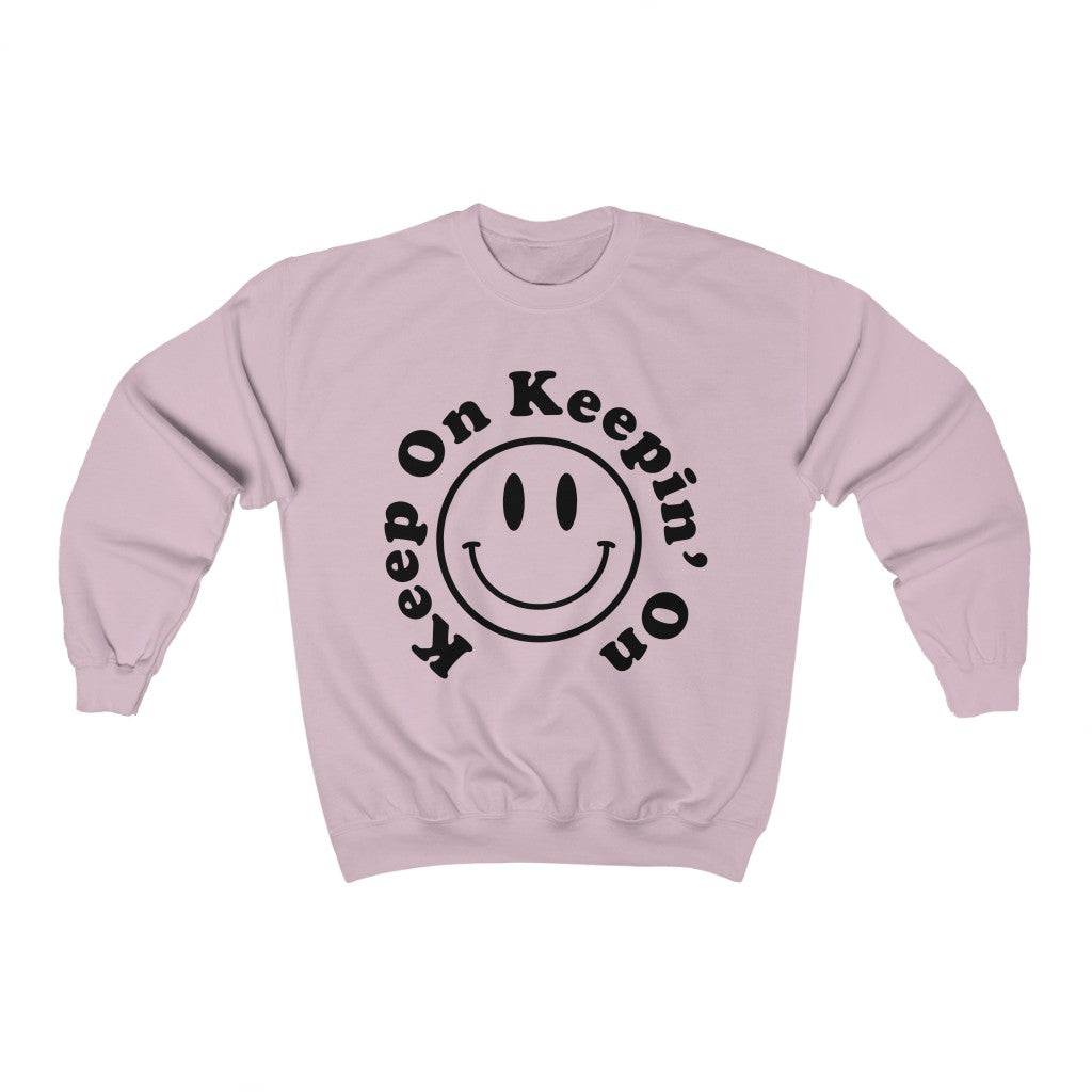 Keep On Keepin' On Smiley Face Crewneck Sweatshirt