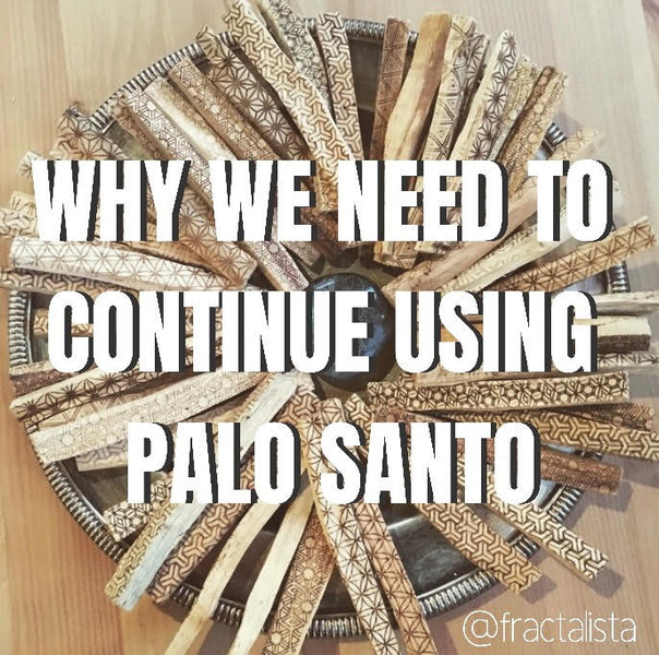 The Hidden Danger of Boycotting Palo Santo