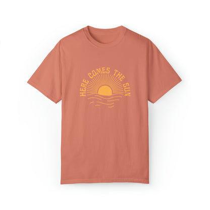 Here Comes the Sun Comfort Colors Shirt