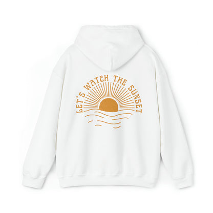 Lets Watch The Sunset Hoodie