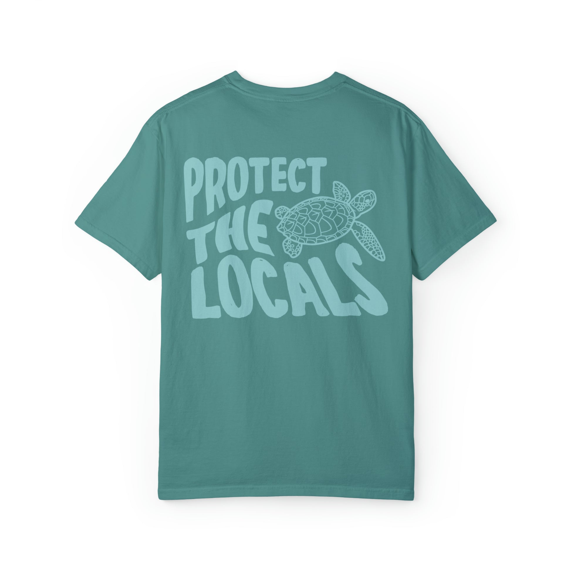 COMFORT COLORS Protect The Locals Sea Turtle Shirt - Fractalista Designs