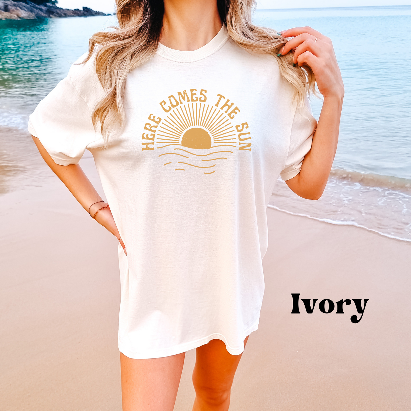 Here Comes the Sun Comfort Colors Shirt