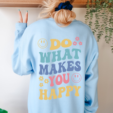 Do What Makes You Happy Back Print Crewneck Sweatshirt
