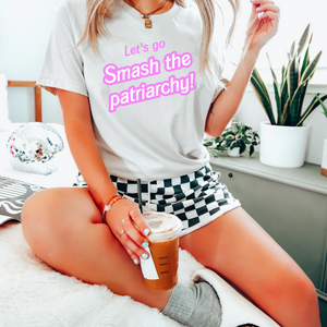 Smash the Patriarchy Barbiecore TShirt Bella & Canvas