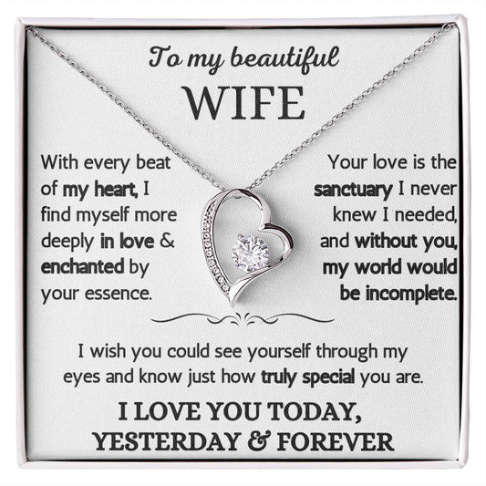 To My Beautiful Wife - I Love You Today, Yesterday & Forever