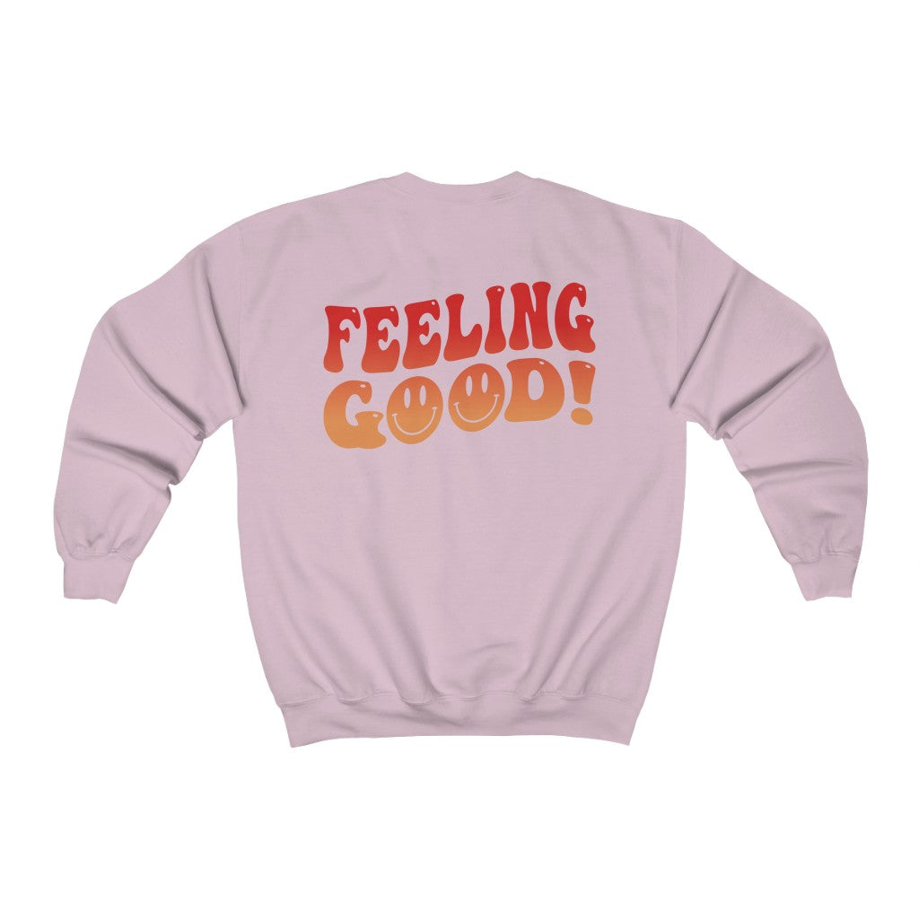 Feeling Good Crewneck Sweatshirt - Fractalista Designs