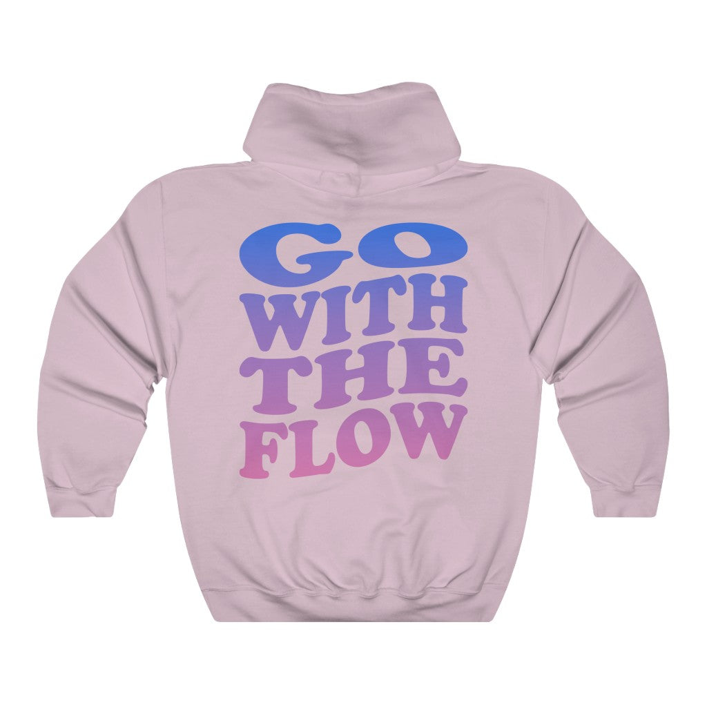 Go with the Flow Hooded Sweatshirt Hoodie