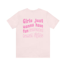 Girls Just Wanna Have Fundamental Human Rights, Pro Choice T-Shirt, Rights Shirt for Women, Women's Rights, Feminist Shirts retro wavy words on back