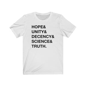 Kamala Harris "Hope, Unity, Decency, Science & Truth" Unisex Jersey Short Sleeve Tee