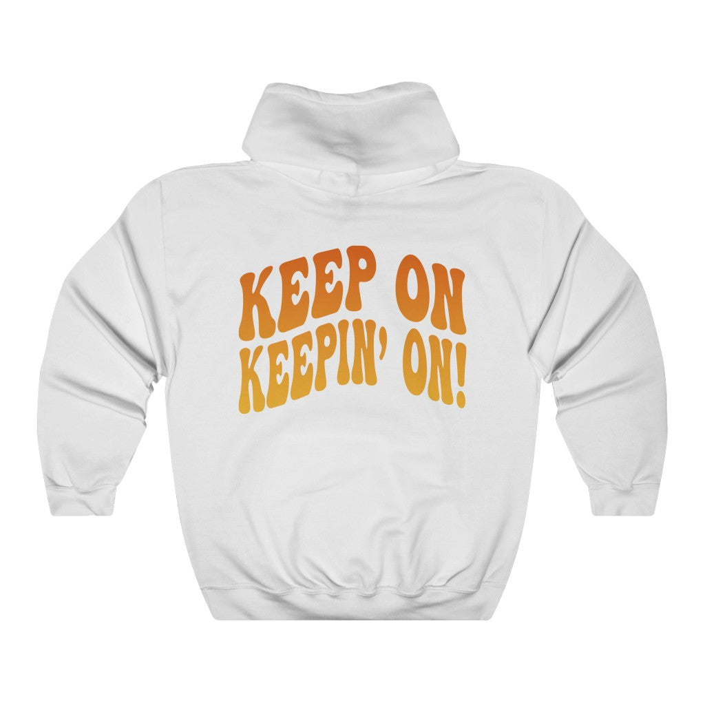 Keep on Keepin' On Smiley Face Hoodie, Oversized hoodie, Retro y2k style hooded sweatshirt positive words on back gift for vsco girl, sunset