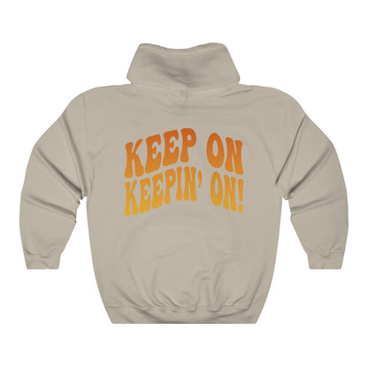 Keep on Keepin' On Smiley Face Hoodie