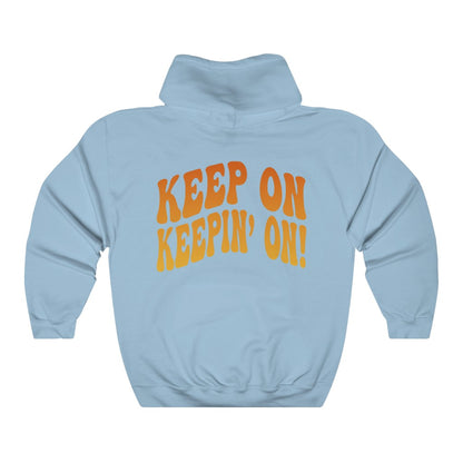 Keep on Keepin' On Smiley Face Hoodie