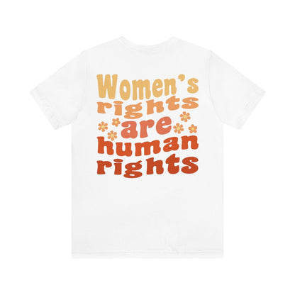 Women's Rights are Reproductive Rights Pro Choice Shirt, WORDS ON BACK Protect Roe vs Wade, My Body My Choice Shirt, Activist Shirt, Oversized Protest Tee