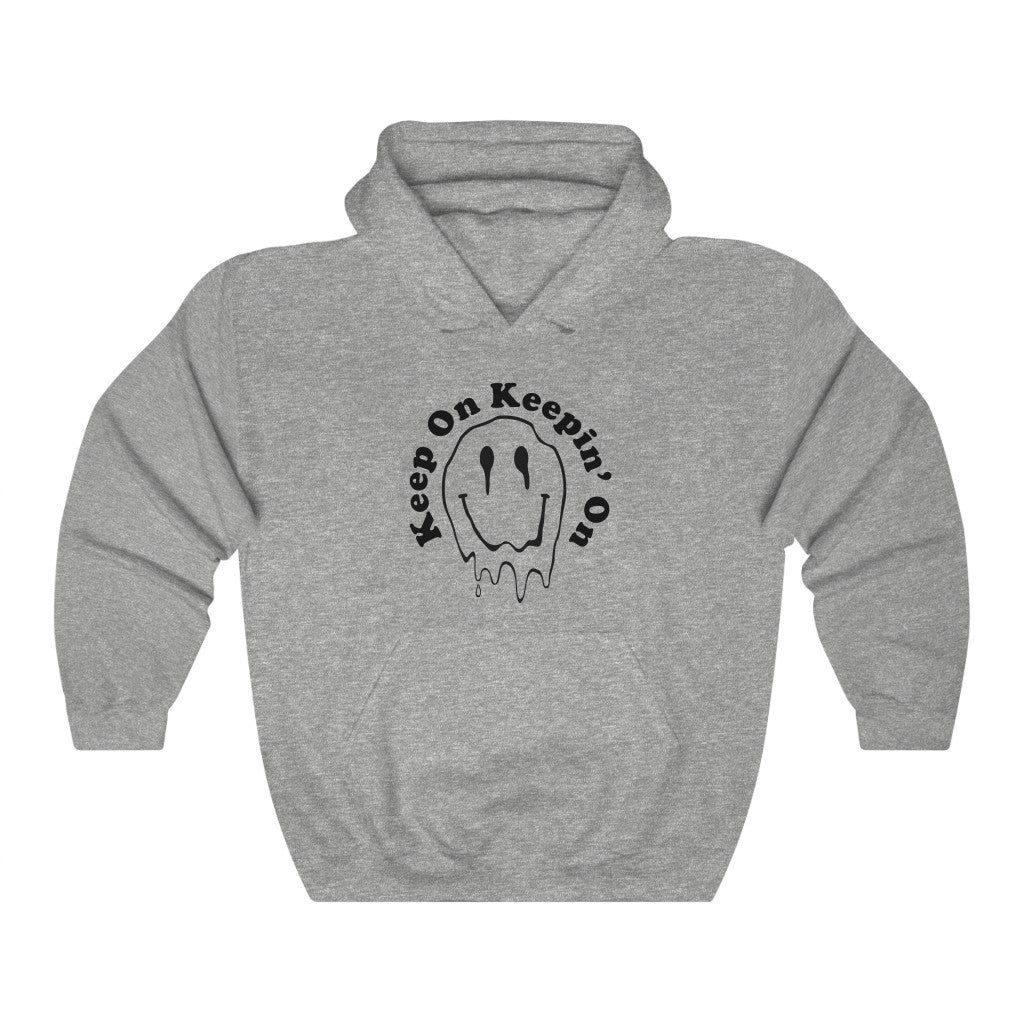 Keep on Keeping on Melting Smiley Face Hoodie