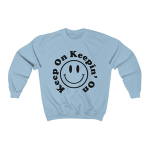 Keep On Keepin' On Smiley Face Crewneck Sweatshirt