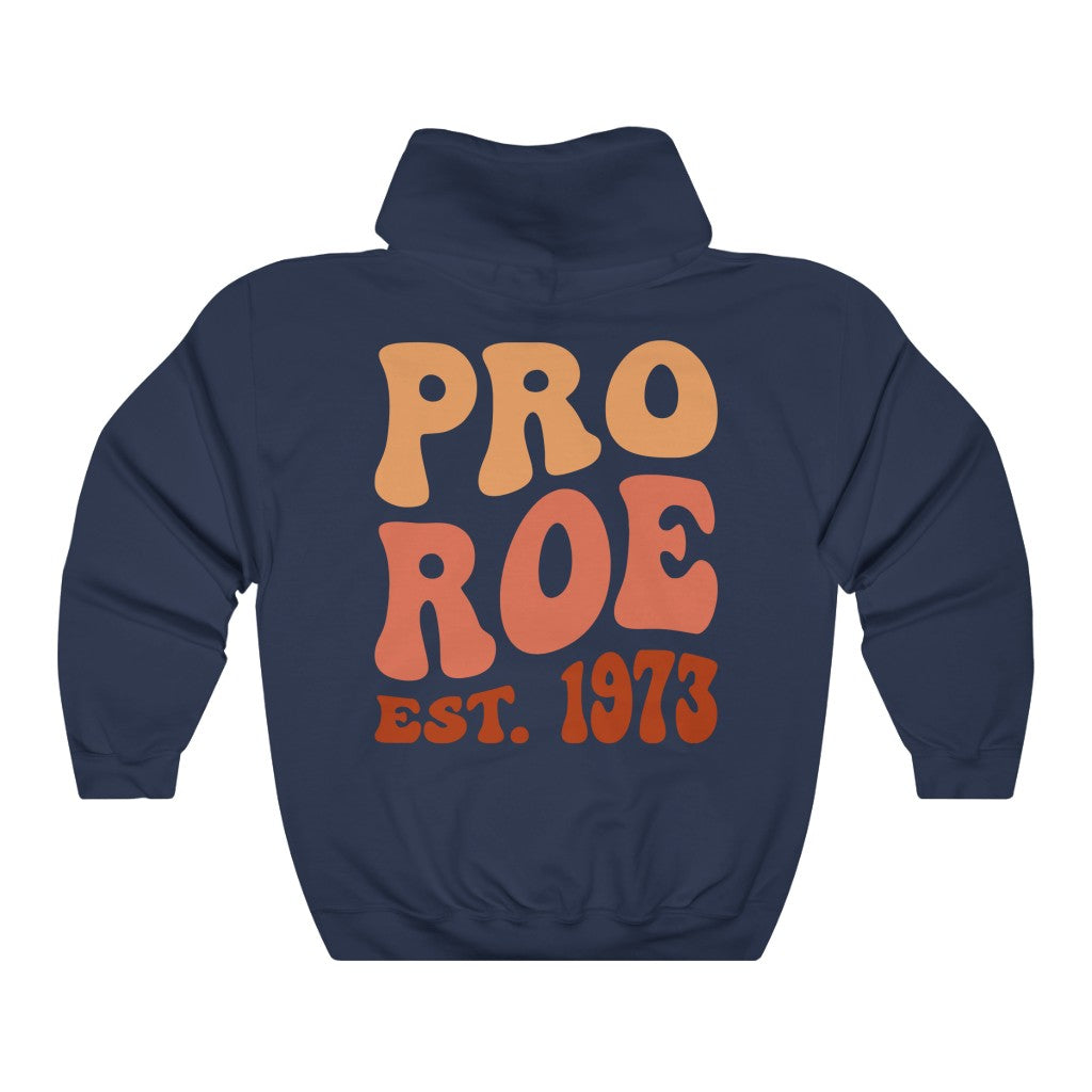 Pro Roe 1973 Hoodie