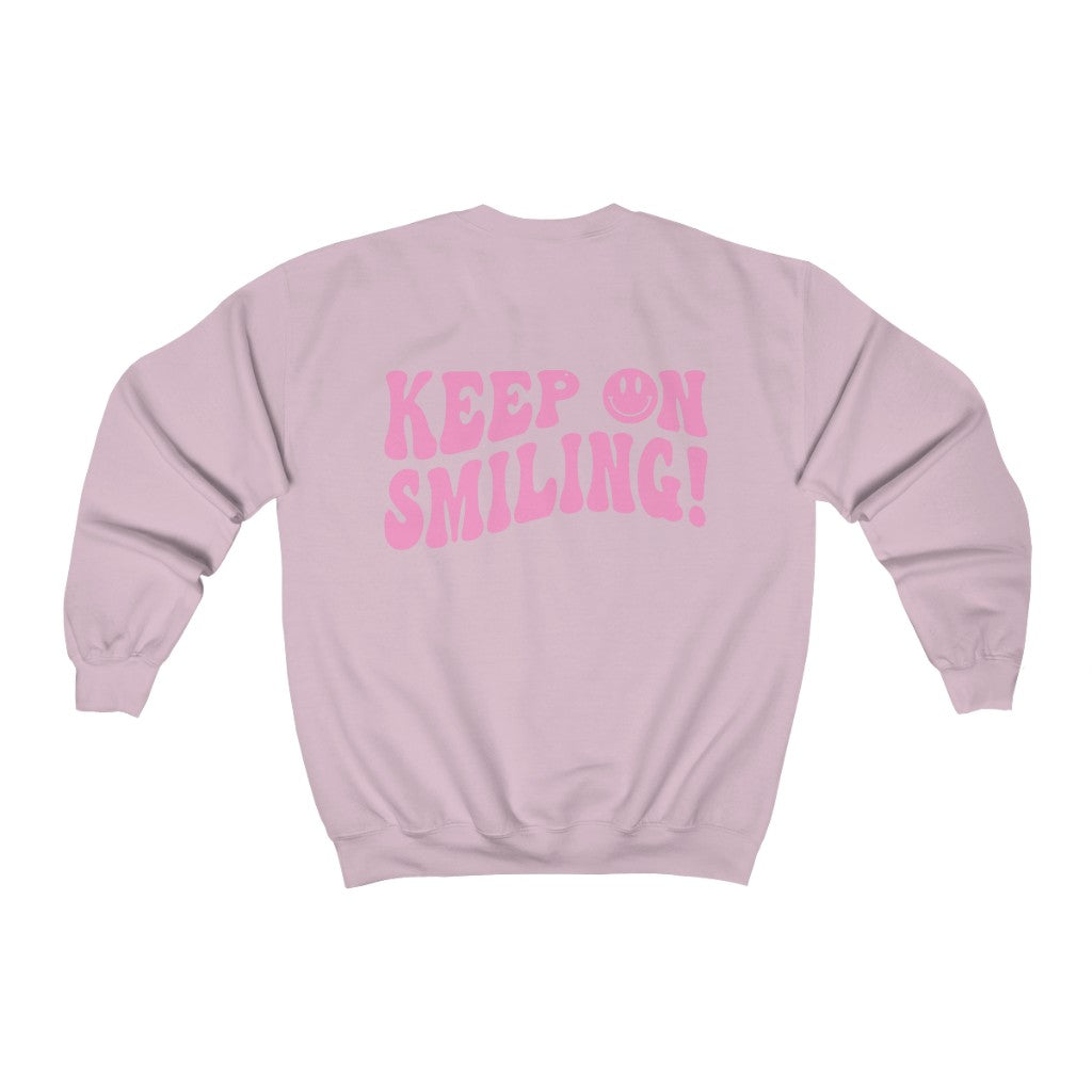 Keep on Smiling Smiley Face Sweatshirt Crew Neck