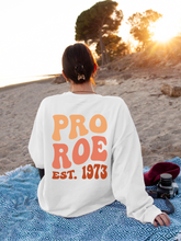 Pro Roe 1973 Oversized Crewneck Sweatshirt, Pro Choice Sweatshirt Roe vs Wade, My Body My Choice Shirt, Protect Roe v Wade Sweatshirt